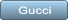 Gucci Gucci