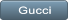 Gucci Gucci