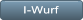 I-Wurf I-Wurf