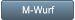 M-Wurf M-Wurf