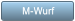 M-Wurf M-Wurf