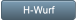 H-Wurf H-Wurf