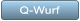 Q-Wurf Q-Wurf