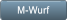 M-Wurf M-Wurf