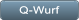 Q-Wurf Q-Wurf
