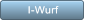 I-Wurf I-Wurf