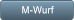 M-Wurf M-Wurf