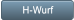 H-Wurf H-Wurf