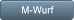 M-Wurf M-Wurf