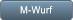 M-Wurf M-Wurf