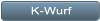 K-Wurf K-Wurf