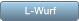 L-Wurf L-Wurf