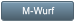 M-Wurf M-Wurf