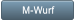 M-Wurf M-Wurf