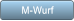 M-Wurf M-Wurf
