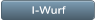 I-Wurf I-Wurf