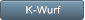 K-Wurf K-Wurf