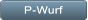 P-Wurf P-Wurf