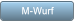 M-Wurf M-Wurf