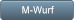 M-Wurf M-Wurf
