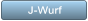 J-Wurf J-Wurf