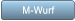 M-Wurf M-Wurf