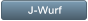 J-Wurf J-Wurf