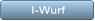 I-Wurf I-Wurf