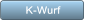K-Wurf K-Wurf