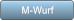 M-Wurf M-Wurf