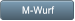 M-Wurf M-Wurf