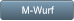 M-Wurf M-Wurf