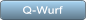 Q-Wurf Q-Wurf