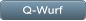 Q-Wurf Q-Wurf
