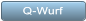 Q-Wurf Q-Wurf