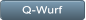 Q-Wurf Q-Wurf