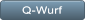 Q-Wurf Q-Wurf