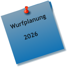 Wurfplanung       2026