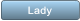 Lady Lady