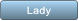 Lady Lady
