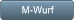M-Wurf M-Wurf