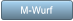 M-Wurf M-Wurf