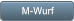 M-Wurf M-Wurf