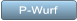 P-Wurf P-Wurf