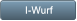 I-Wurf I-Wurf