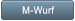 M-Wurf M-Wurf