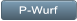 P-Wurf P-Wurf