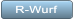 R-Wurf R-Wurf